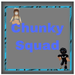 The Chunky Squad