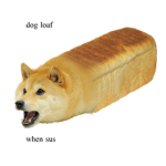 Dog Loaf: Army Of Dog Loaf.