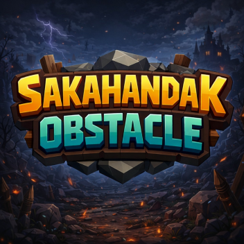 [BETA] SAKAHANDAK OBSTACLE