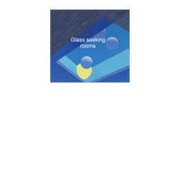 glass seeking rooms (alpha)