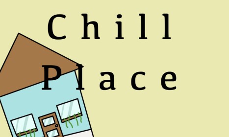 WIP Chill place