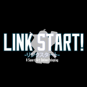 Link Start! (Wip Roleplay)