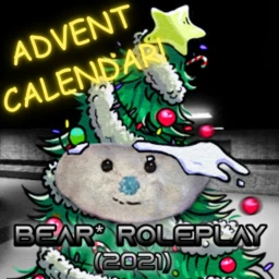 [DAY NINE AND TEN ADVENT] BEAR* Roleplay (2021) icon