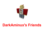 DarkAminux's Friends