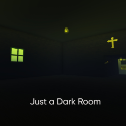 [🔊 CHAT VOICE]    JUST A DARK ROOM