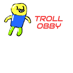 THE EASY TROLL OBBY FAIL