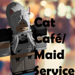 Cat Café/Maid Service