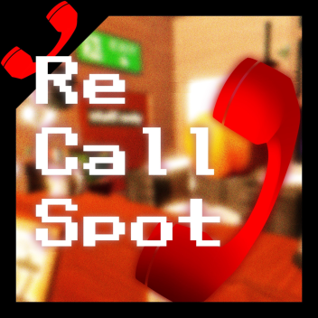 📞ReCall Spot
