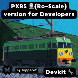 PXRS 🚆(Ro-Scale) Developer version 🖤