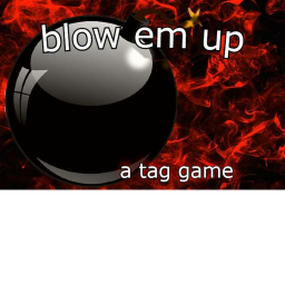 blow em up update