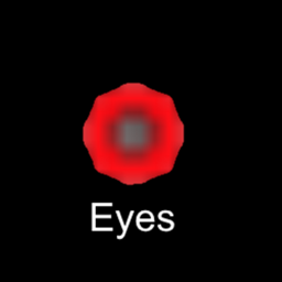 Eyes.