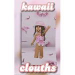 Kawaii Clouths!