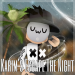 K a r I m ‘s Escape The Night Group