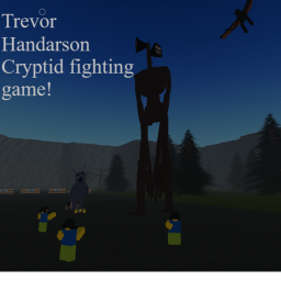Trevor Handarson Cryptid fighting game!