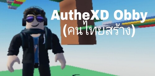 AutheXD Obby (Thailand people build)