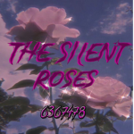 The Silent Roses