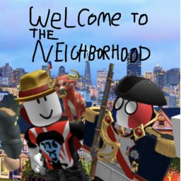 Welcome to the Neighborhood