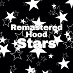 Remastered Hood Stars