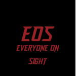 (E.O.S) Everyone On Sight
