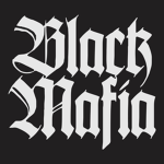 -BM- BLACK MAFIA