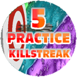 5 Practice Killstreak.