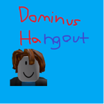 Robux Here, Dominus there.