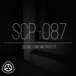 SCP-087 [Currently Friends-Only]