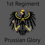 1st Regiment "Prussian Glory"