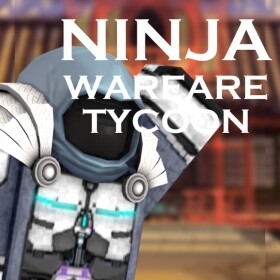 Ninja Warfare Tycoon