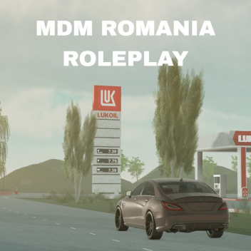 ⛽MDM ROMANIA ROLEPLAY (NEW GAME)🎁