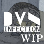 DvN: Infection [ARCHIVED]