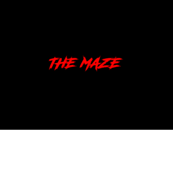 The Mazez....(Read The Description