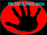 The Black Hand Gang