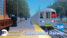 MTA Subway Rebuilds: SIR Dziedzictwo