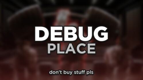 Debug Place