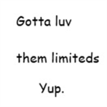 Pretty much all limiteds