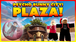 Miasto Psycho Królików! [PLAZA]