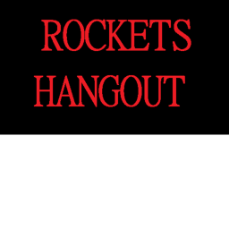 Rockets Hangout