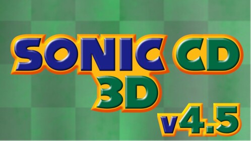 [NEW DROPSHADOWS AND FIXED WATER] Sonic CD 3D