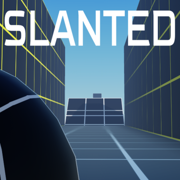 Slanted [ALPHA]