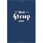 THE BEST GROUP YOU WILL LOVE IT!