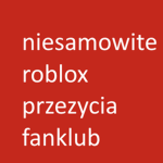 niesamowite roblox przezycia fanklub