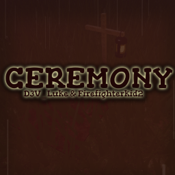 Ceremony