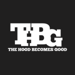 THBG - THE HOOD BECOME'S GOOD