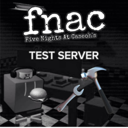 [Test Server] Five Nights At CaseOh's