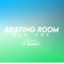 AIR BUSAN BRIEFING ROOM