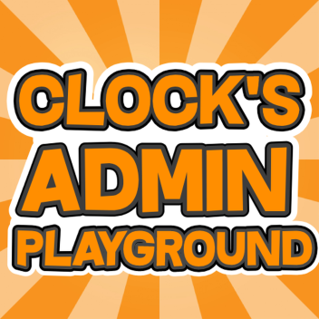 Clock's Admin Playground