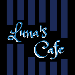 Luna's Cafe - [GRAND OPENING]