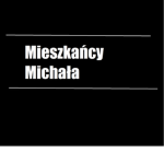 Mieszkańcy Michała