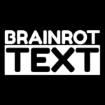 Brainrot Text